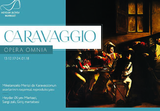 В Центре Гейдара Алиева будут представлены произведения известного итальянского художника Караваджо