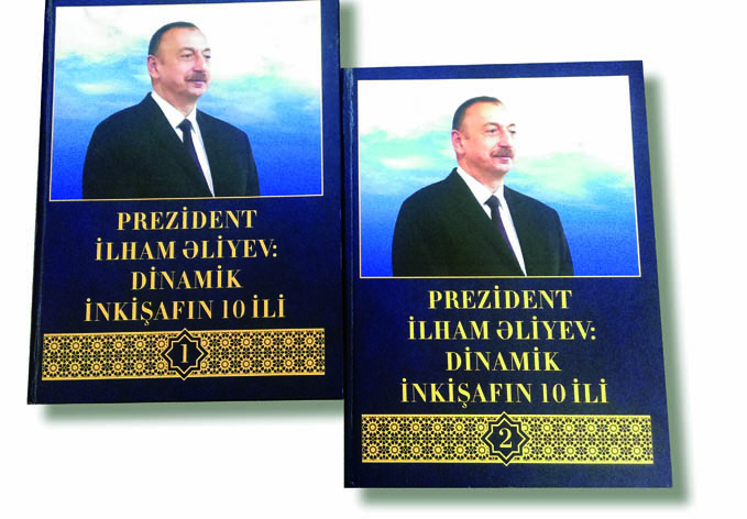 Фундаментальное издание, отражающее первые 10 лет периода президентства Ильхама Алиева