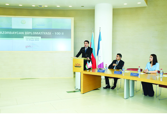 Министерство иностранных дел совместно с Университетом АДА организовало дипломатическую неделю под названием «Азербайджанская дипломатия — 100 лет»