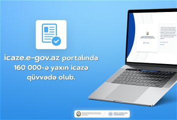 На портале icaze.e-gov.az подтвержденооколо 160 тыс. разрешений
