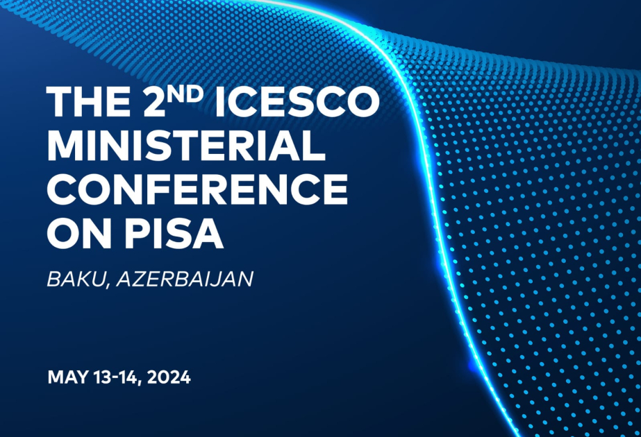 Баку примет II Конференцию министров ИСЕСКО по PISA