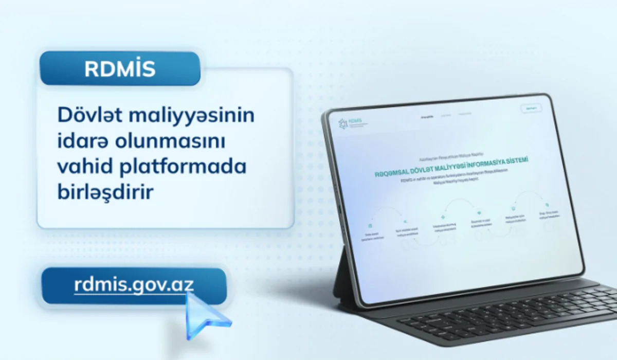 Минфин Азербайджана управление госфинансами объединяет на единой платформе RDMİS