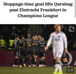 Мировые медиа: Европейская мечта &laquo;Карабаха&raquo; продолжается