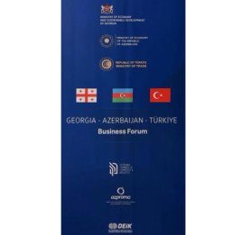 Состоится бизнес-форум Грузия-Азербайджан-Турция