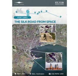 Starvision Aerospace: Баку &mdash; связующее звено прошлого и будущего Шелкового пути