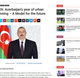 
Islamabad Post: Азербайджан демонстрирует международную значимость своей модели градостроительства