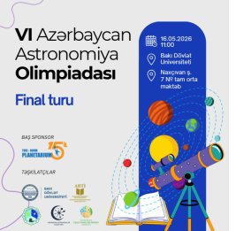 
Победители VI Азербайджанской астрономической олимпиады отправятся в Ханой