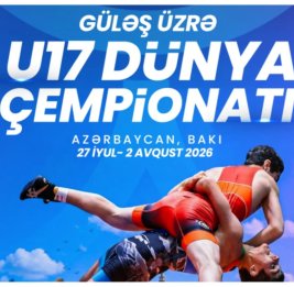 
В Баку стартовала продажа билетов на ЧМ по борьбе U-17