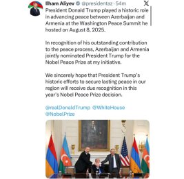 
Президент Ильхам Алиев: Мы надеемся, что усилия Президента Трампа по обеспечению прочного мира в нашем регионе получат должное признание при принятии решения о присуждении Нобелевской премии мира в этом году