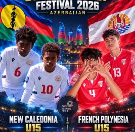 Команды Новой Каледонии и Французской Полинезии примут участие в FIFA U-15 в Баку