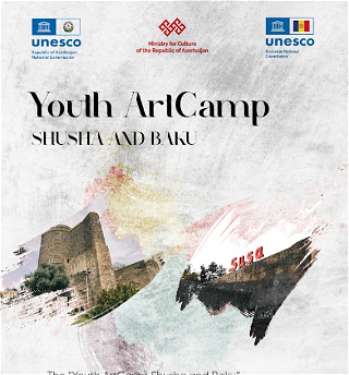Стартует международный проект «Молодежный творческий лагерь Шуша и Баку»