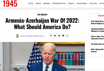 Издание 19FortyFive: «Армяно-азербайджанская война 2022 года: какие шаги предпринимать Америке?»