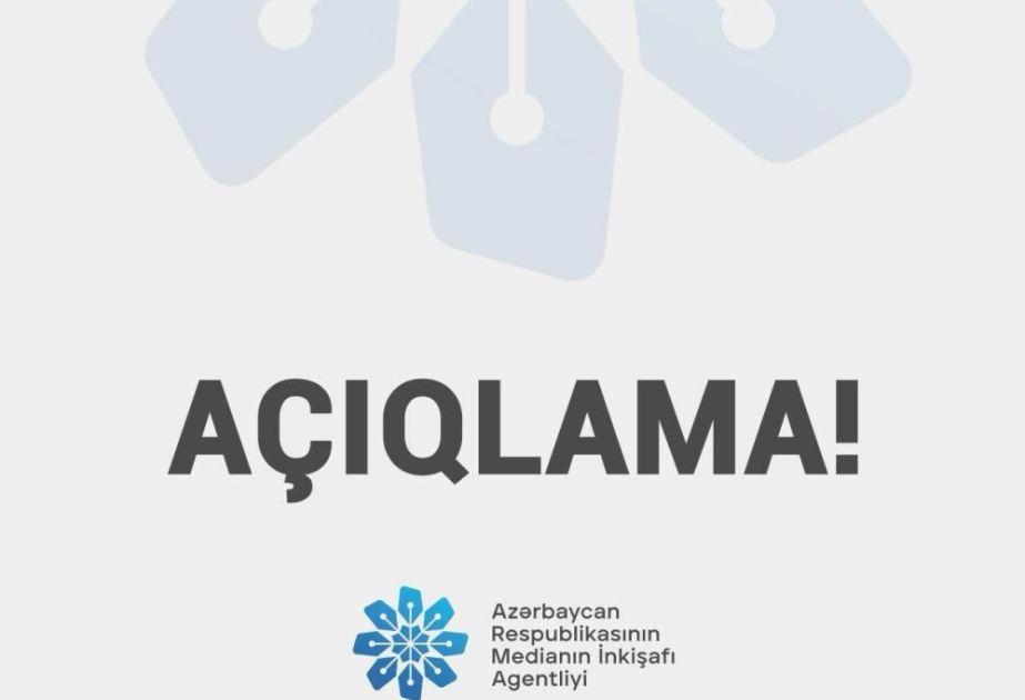 Агентство развития медиа выступило с заявлением по поводу дезинформации об Азербайджане, распространяемой медиаресурсами некоторых стран