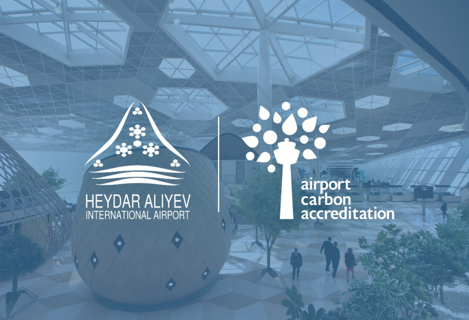 Бакинский аэропорт достиг второго уровня в рамках программы Airport Carbon Accreditation