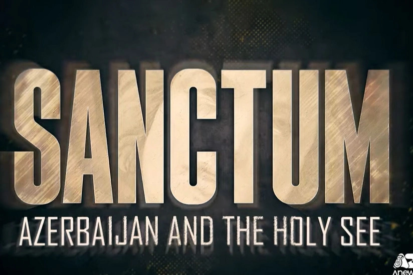 AnewZ подготовил документальный фильм о межрелигиозном диалоге Азербайджана и Ватикана