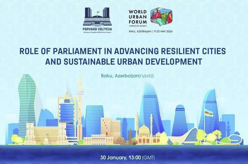 Парламентам мира направлен призыв в связи с WUF13 в Азербайджане