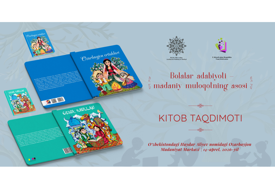 
В Ташкенте состоится презентация книг &laquo;Азербайджанские сказки&raquo; и &laquo;Узбекские сказки&raquo;