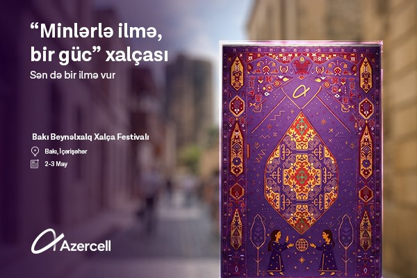 Azercell приглашает женщин присоединиться к инициативе &laquo;Нити, объединяющие силу&raquo;