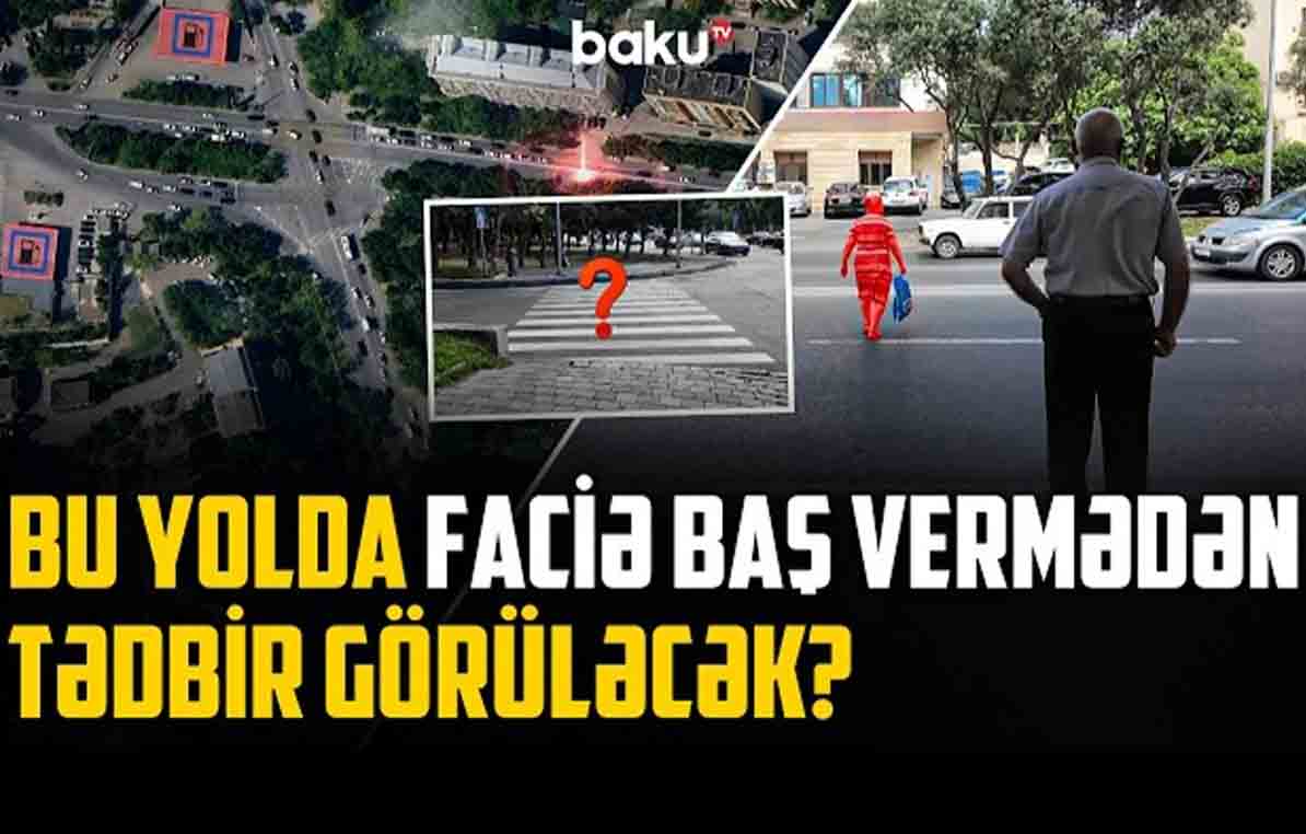 Отсутствие пешеходного перехода на одном из бакинских проспектов создает угрозу для жизни граждан