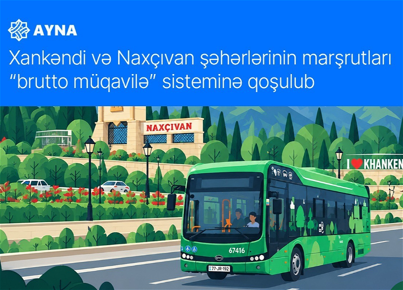 В двух городах Азербайджана маршрутные линии переведены на модель &laquo;брутто-контракта&raquo;