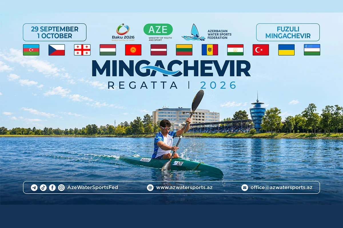 Международная &laquo;Мингячевирская регата-2026&raquo; стартует в Физули